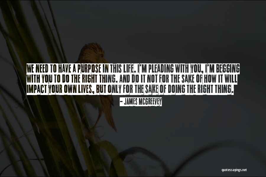 For Your Sake Quotes By James McGreevey For Your Sake Quotes By James McGreevey
