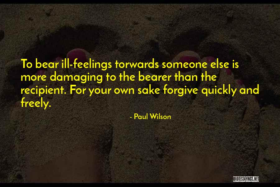 For Your Sake Quotes By Paul Wilson For Your Sake Quotes By Paul Wilson