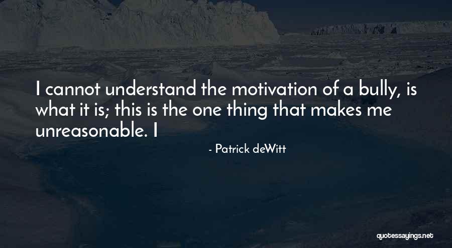 Foraine Bonbon Quotes By Patrick DeWitt Foraine Bonbon Quotes By Patrick DeWitt