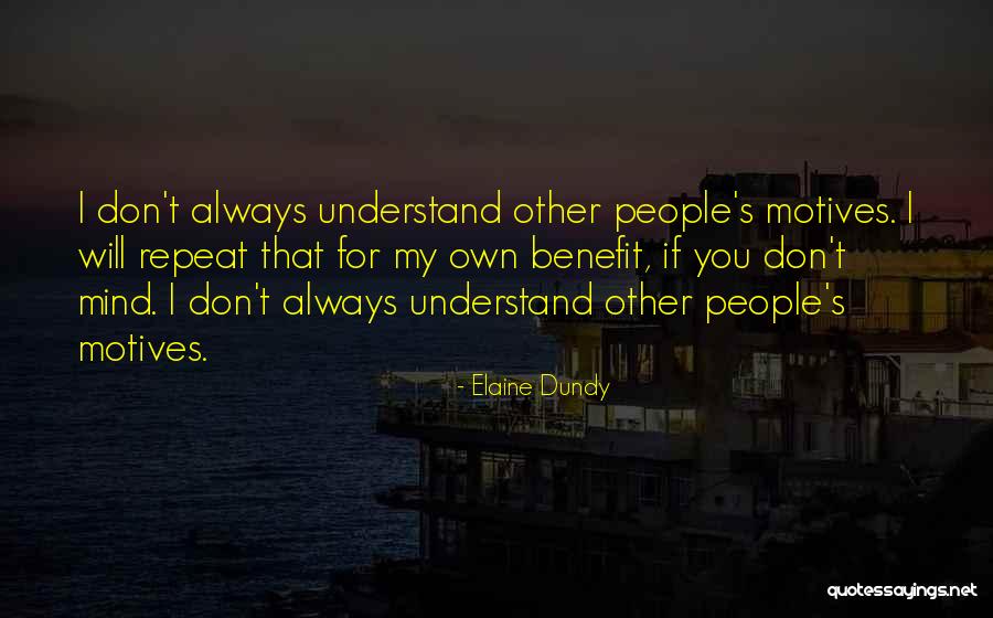 Foraines Quotes By Elaine Dundy Foraines Quotes By Elaine Dundy