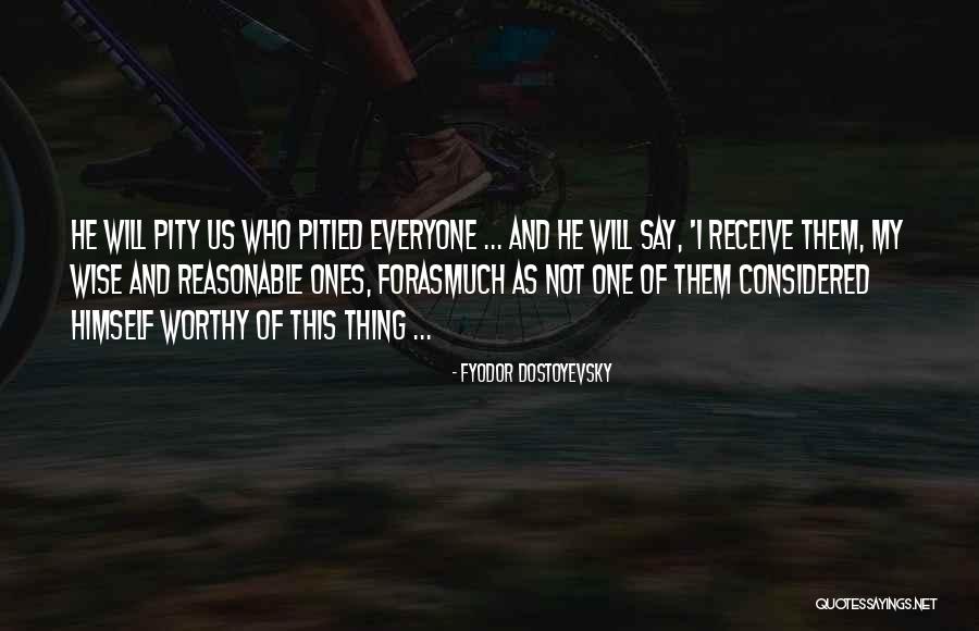 Forasmuch Quotes By Fyodor Dostoyevsky Forasmuch Quotes By Fyodor Dostoyevsky