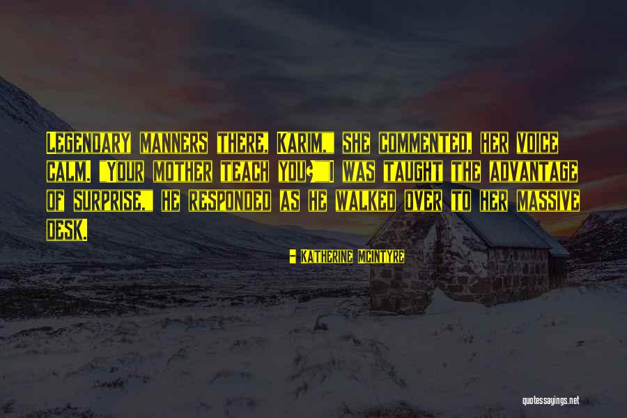Forasteiro Sou Quotes By Katherine McIntyre Forasteiro Sou Quotes By Katherine McIntyre