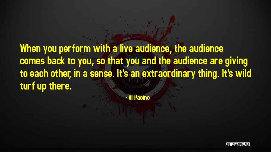 Forasteros Quotes By Al Pacino Forasteros Quotes By Al Pacino