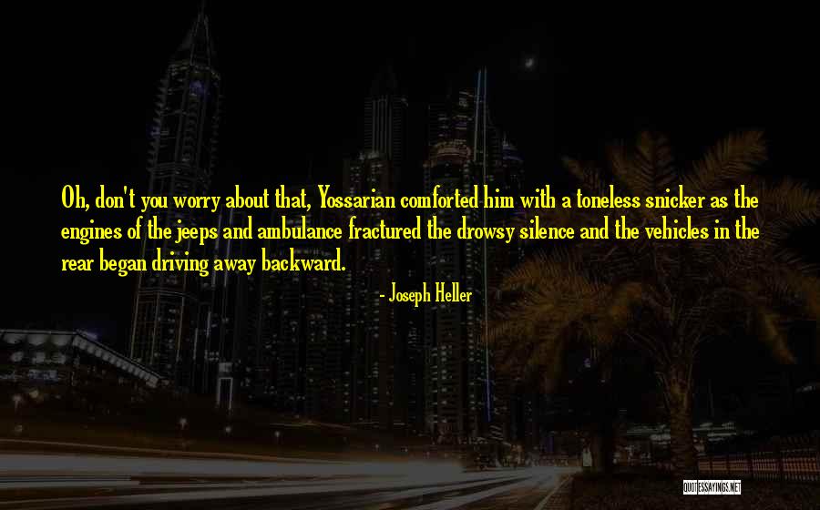 Forasteros Quotes By Joseph Heller Forasteros Quotes By Joseph Heller