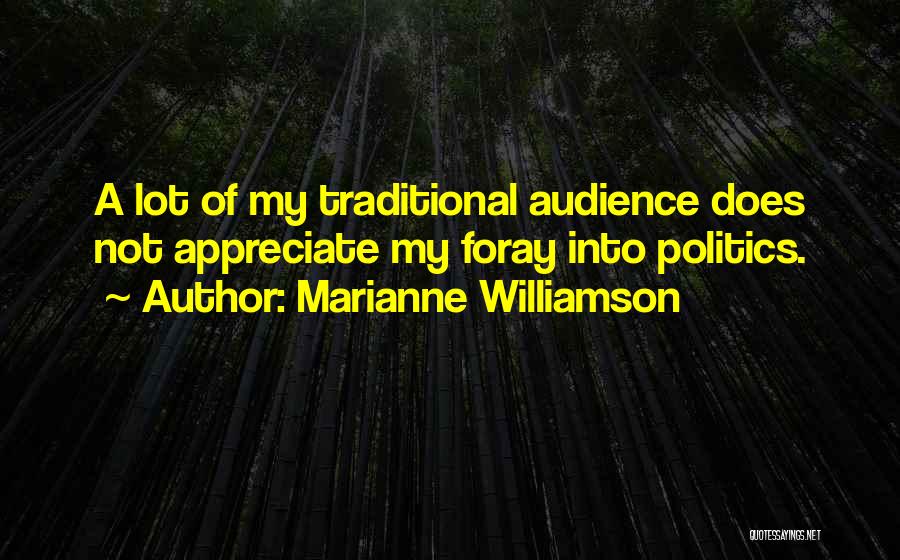 Foray Quotes By Marianne Williamson