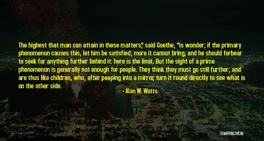 Forbear Quotes By Alan W. Watts