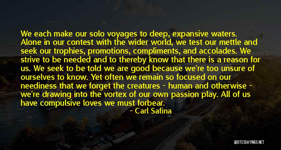 Forbear Quotes By Carl Safina