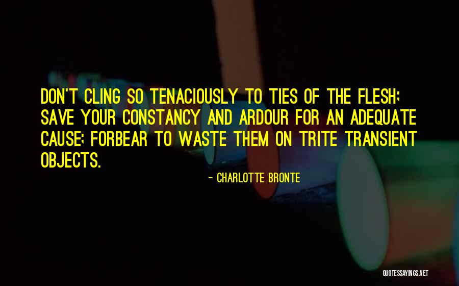 Forbear Quotes By Charlotte Bronte