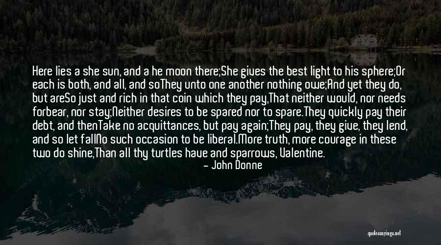 Forbear Quotes By John Donne