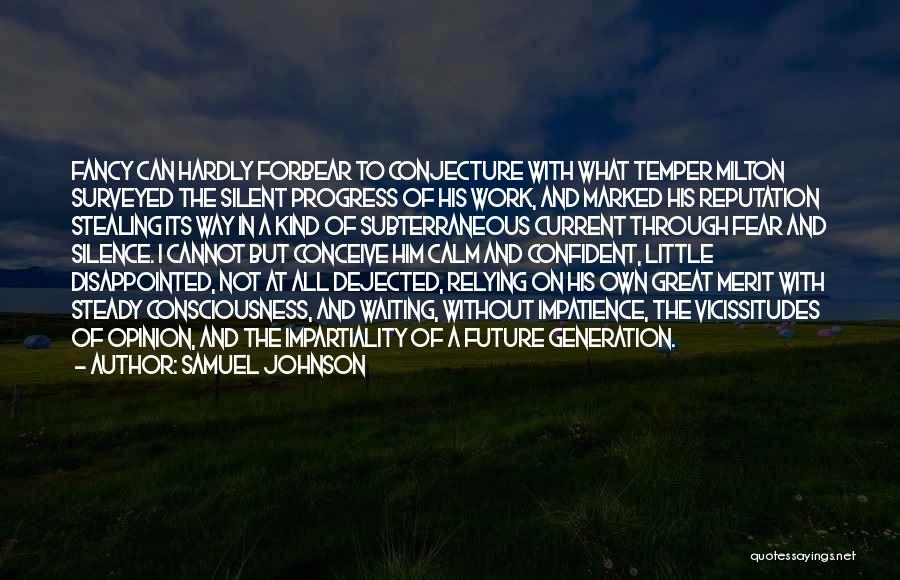 Forbear Quotes By Samuel Johnson