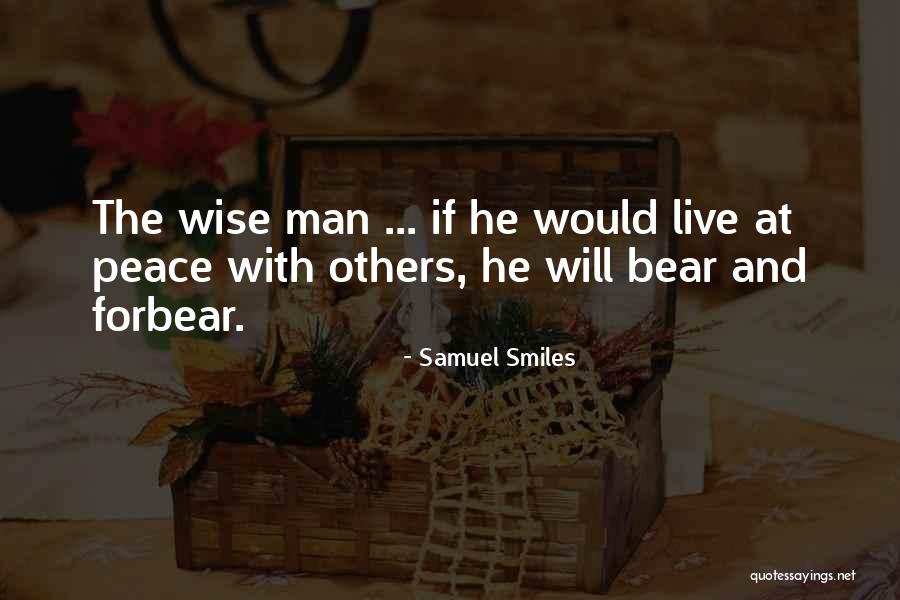 Forbear Quotes By Samuel Smiles