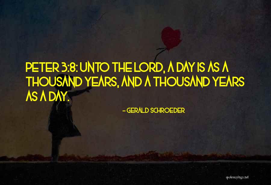 Forbearers Quotes By Gerald Schroeder Forbearers Quotes By Gerald Schroeder