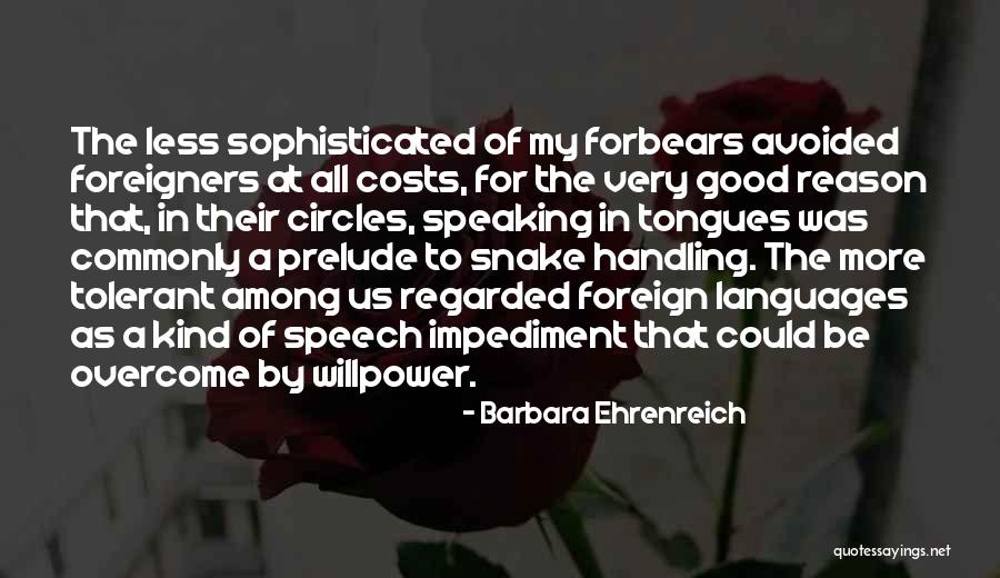Forbears Quotes By Barbara Ehrenreich Forbears Quotes By Barbara Ehrenreich