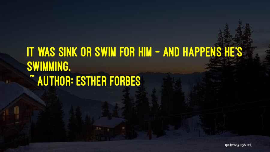 Forbes Quotes By Esther Forbes