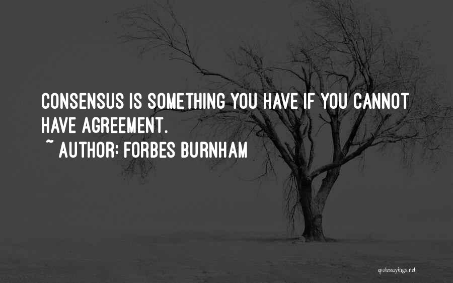 Forbes Quotes By Forbes Burnham