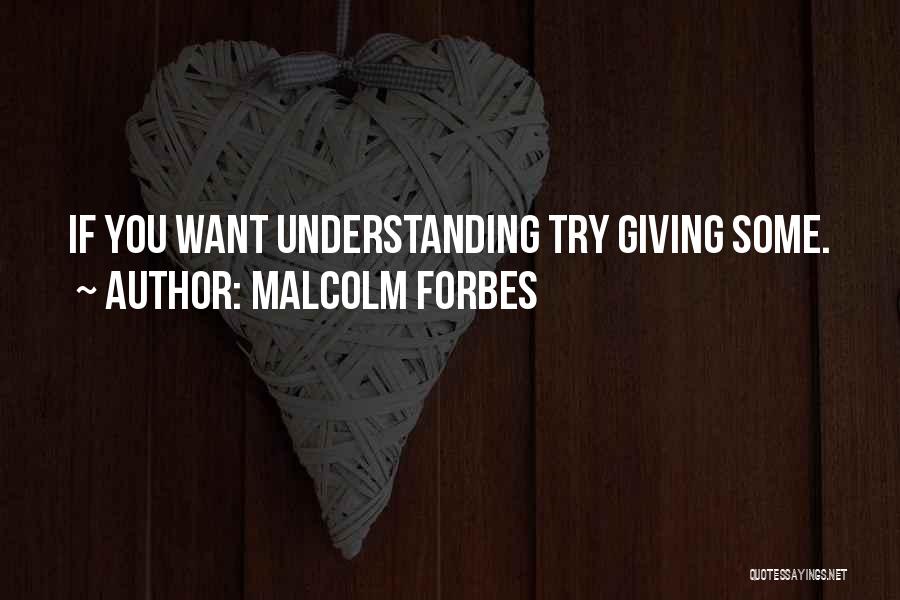 Forbes Quotes By Malcolm Forbes