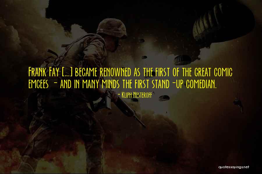 Forbess Lindsy Quotes By Kliph Nesteroff Forbess Lindsy Quotes By Kliph Nesteroff
