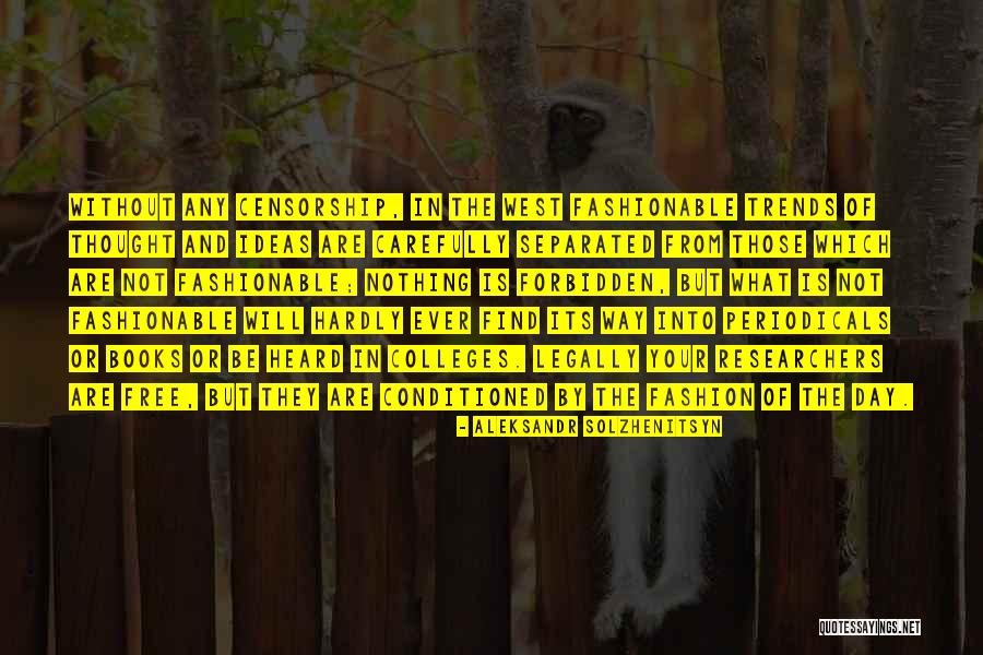Forbidden Books Quotes By Aleksandr Solzhenitsyn Forbidden Books Quotes By Aleksandr Solzhenitsyn