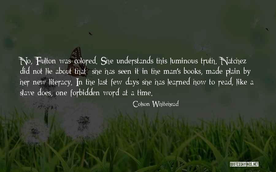 Forbidden Books Quotes By Colson Whitehead Forbidden Books Quotes By Colson Whitehead