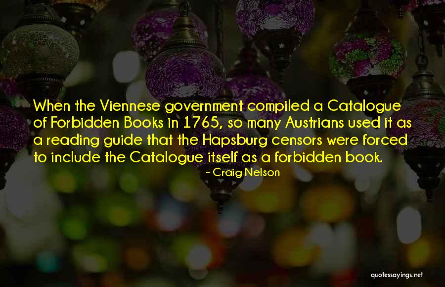 Forbidden Books Quotes By Craig Nelson Forbidden Books Quotes By Craig Nelson