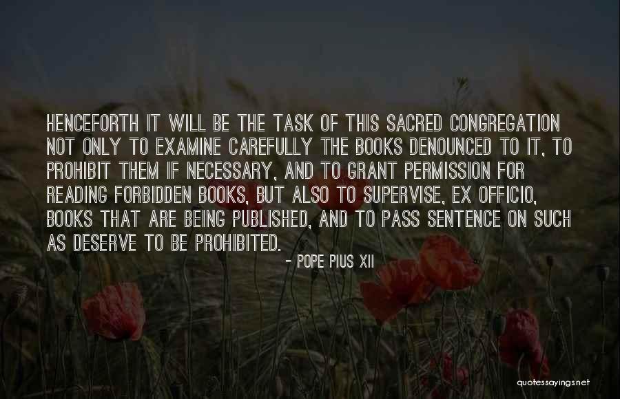 Forbidden Books Quotes By Pope Pius XII Forbidden Books Quotes By Pope Pius XII