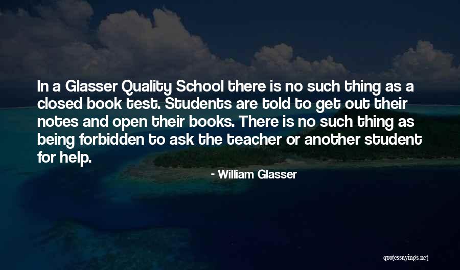 Forbidden Books Quotes By William Glasser Forbidden Books Quotes By William Glasser