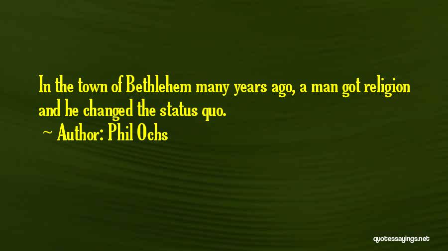 Forbidden City William Bell Quotes By Phil Ochs