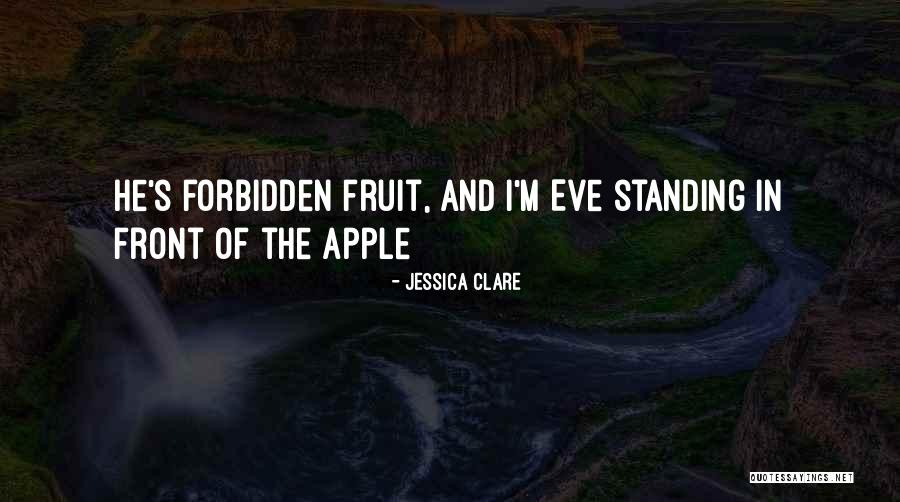 Forbidden Fruit Quotes By Jessica Clare Forbidden Fruit Quotes By Jessica Clare