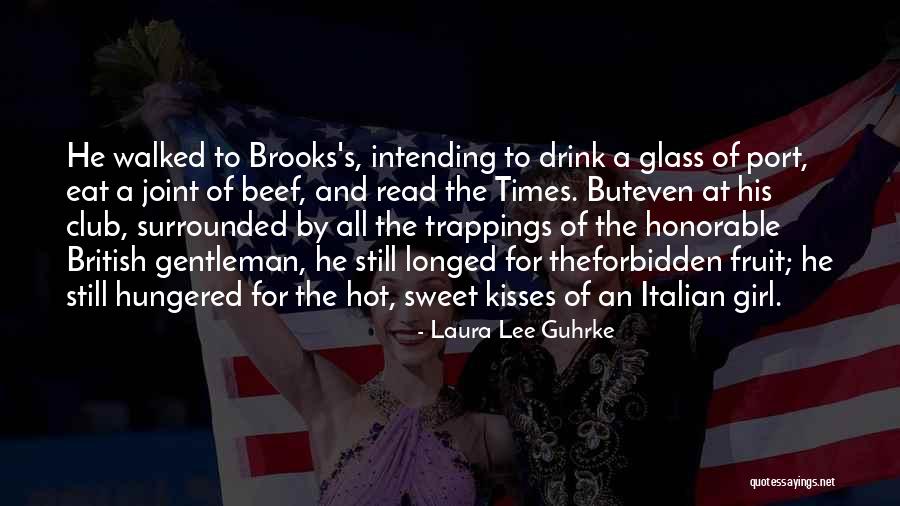 Forbidden Fruit Quotes By Laura Lee Guhrke Forbidden Fruit Quotes By Laura Lee Guhrke