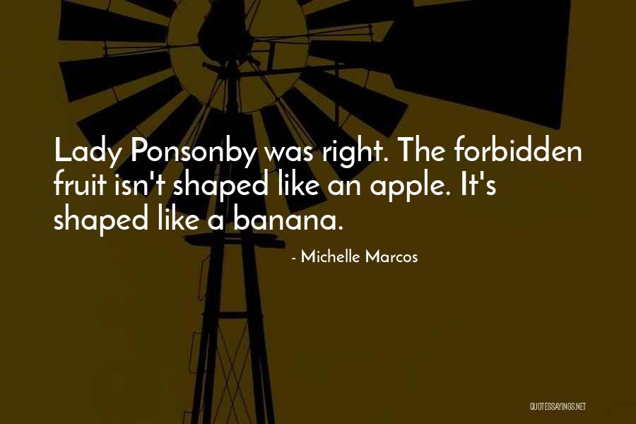 Forbidden Fruit Quotes By Michelle Marcos Forbidden Fruit Quotes By Michelle Marcos