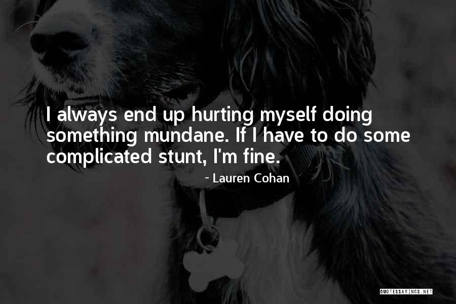 Forbidden Ones Mc Quotes By Lauren Cohan Forbidden Ones Mc Quotes By Lauren Cohan