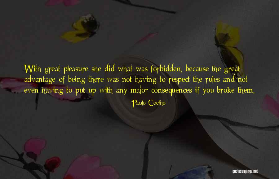 Forbidden Pleasure Quotes By Paulo Coelho Forbidden Pleasure Quotes By Paulo Coelho