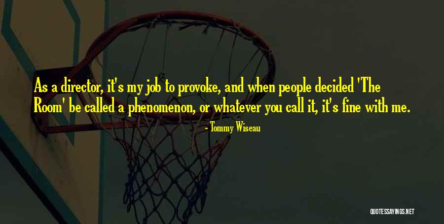 Forbidden Pleasure Quotes By Tommy Wiseau Forbidden Pleasure Quotes By Tommy Wiseau