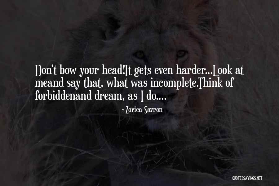 Forbidden Quotes Quotes By Zorica Savron Forbidden Quotes Quotes By Zorica Savron