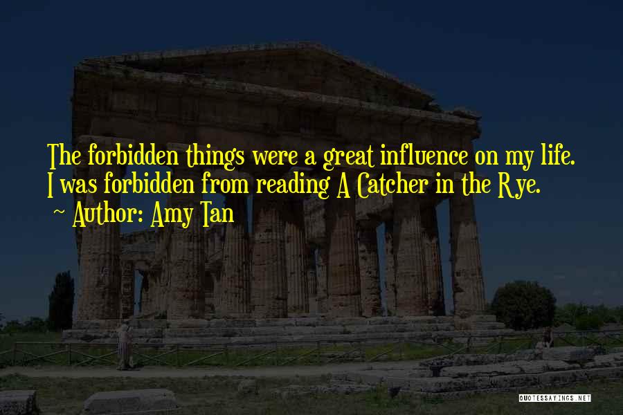 Forbidden Things Quotes By Amy Tan