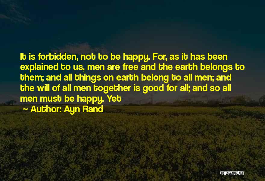 Forbidden Things Quotes By Ayn Rand