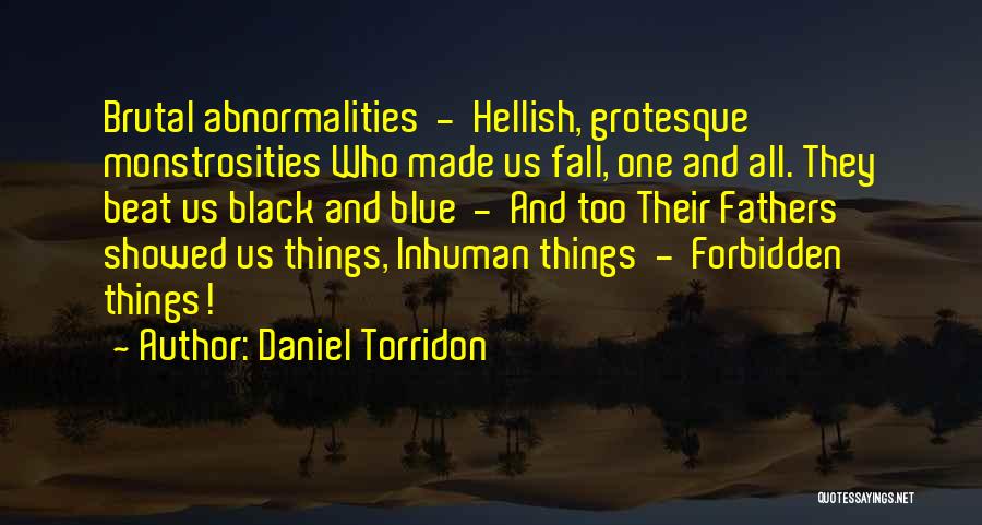 Forbidden Things Quotes By Daniel Torridon