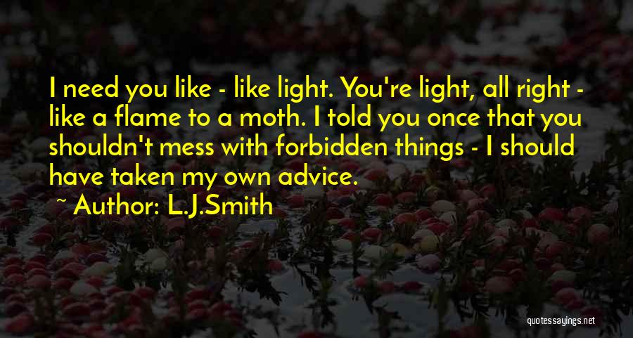 Forbidden Things Quotes By L.J.Smith