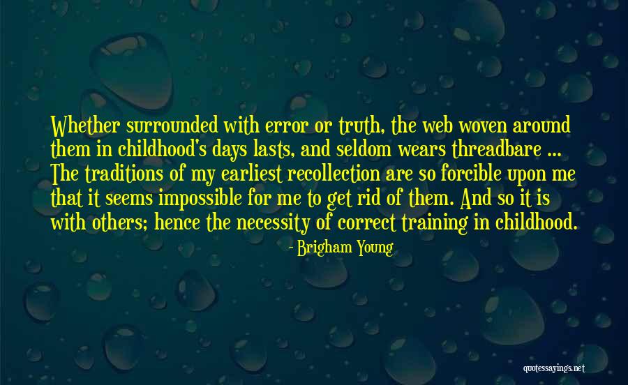 Forbidding In A Sentence Quotes By Brigham Young
