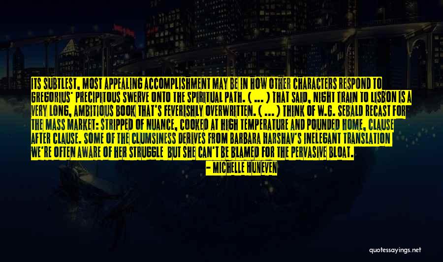 Forboded Quotes By Michelle Huneven Forboded Quotes By Michelle Huneven