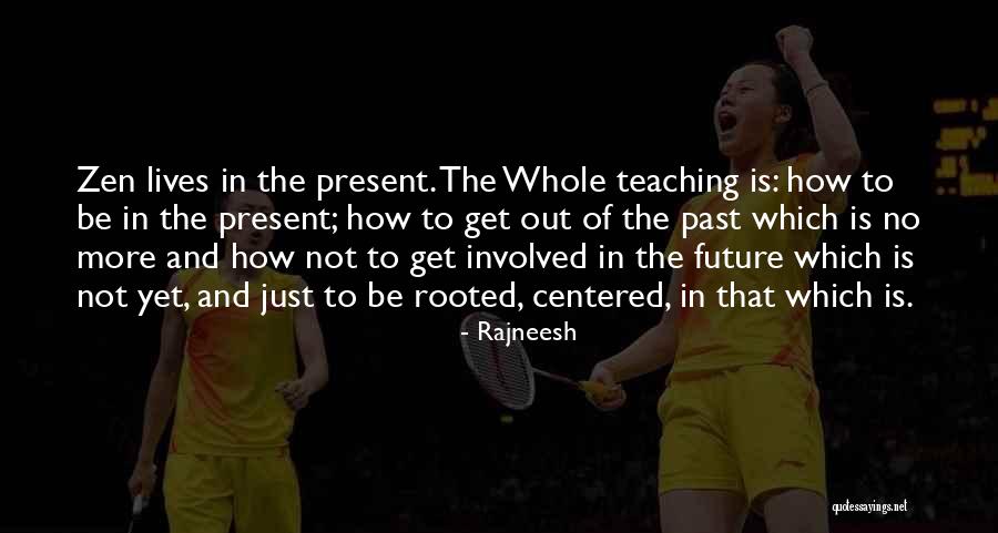 Forboded Quotes By Rajneesh Forboded Quotes By Rajneesh