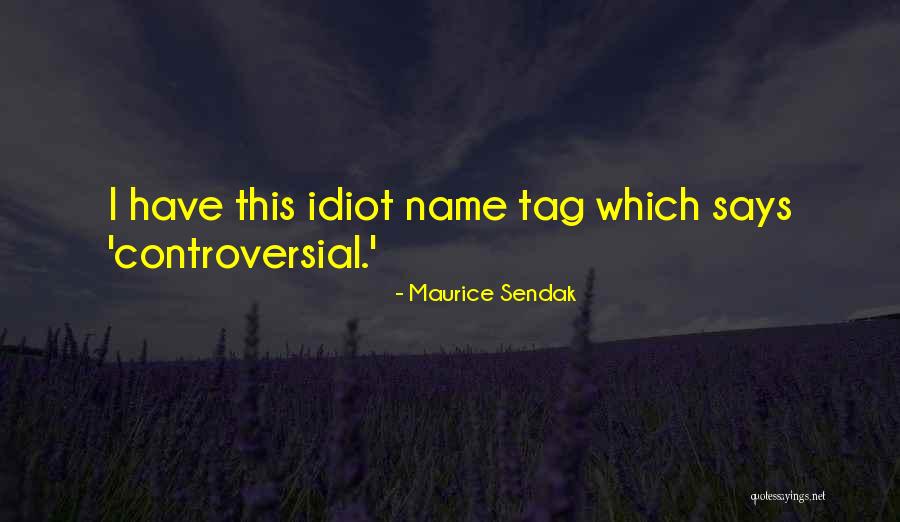 Forcadell Inmobiliaria Quotes By Maurice Sendak Forcadell Inmobiliaria Quotes By Maurice Sendak
