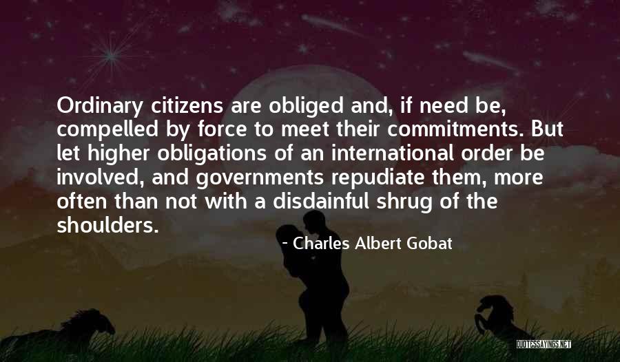 Force An Quotes By Charles Albert Gobat Force An Quotes By Charles Albert Gobat