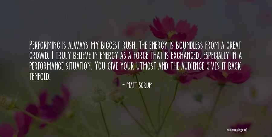 Force And Energy Quotes By Matt Sorum Force And Energy Quotes By Matt Sorum