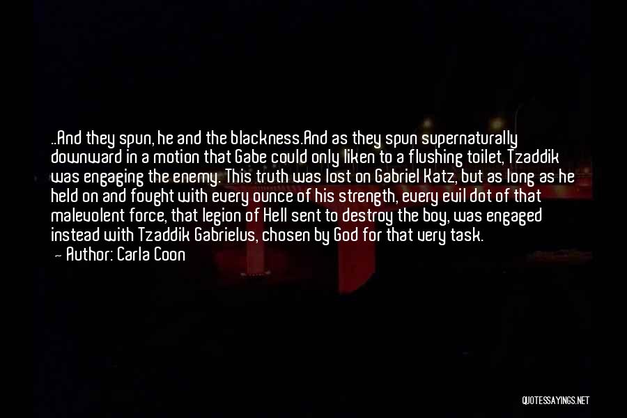 Force And Motion Quotes By Carla Coon