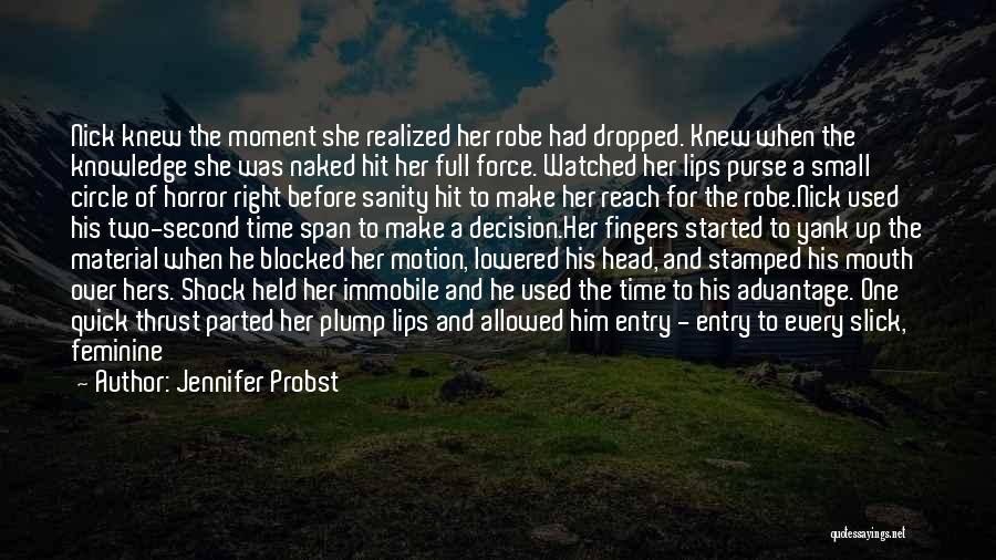 Force And Motion Quotes By Jennifer Probst