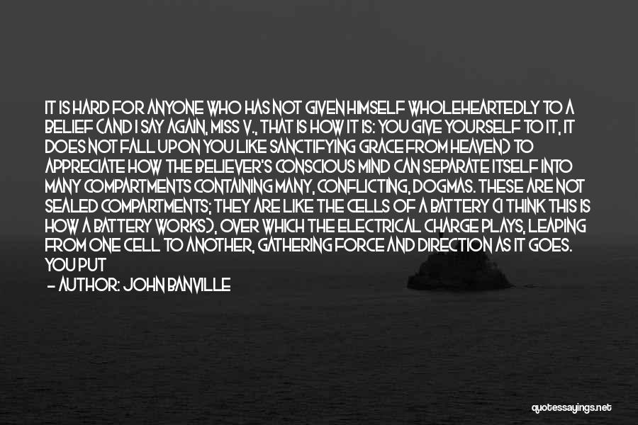 Force And Motion Quotes By John Banville