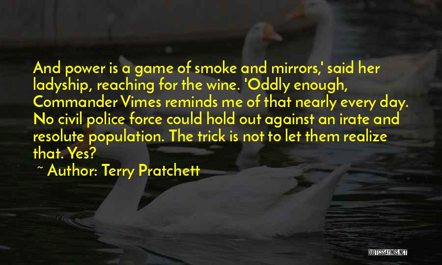 Force Commander Quotes By Terry Pratchett