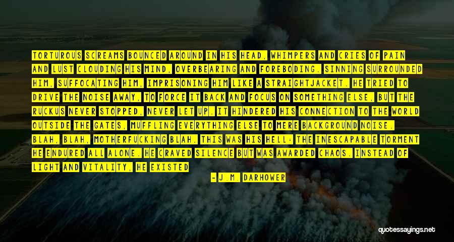 Force Connection Quotes By J.M. Darhower