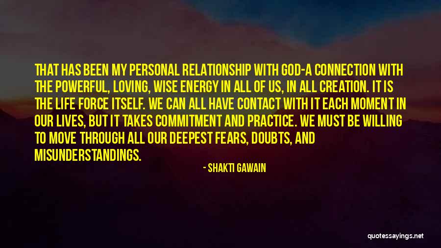 Force Connection Quotes By Shakti Gawain